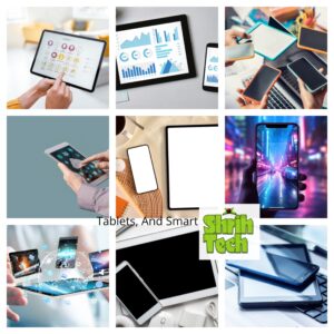 Tablets, And Smartphones Shrih Technologies